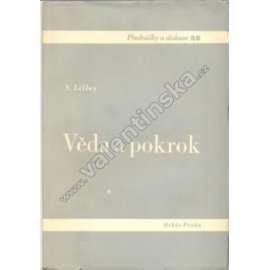 Věda a pokrok (edice: Přednášky a diskuse, sv. 20) [průmyslová revoluce, kapitalismus stárne, sovětská věda]