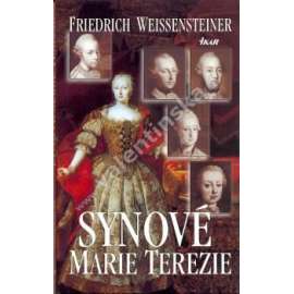 Synové Marie Terezie (Habsburkové) Synové Marie Terezie (Habsburkové)