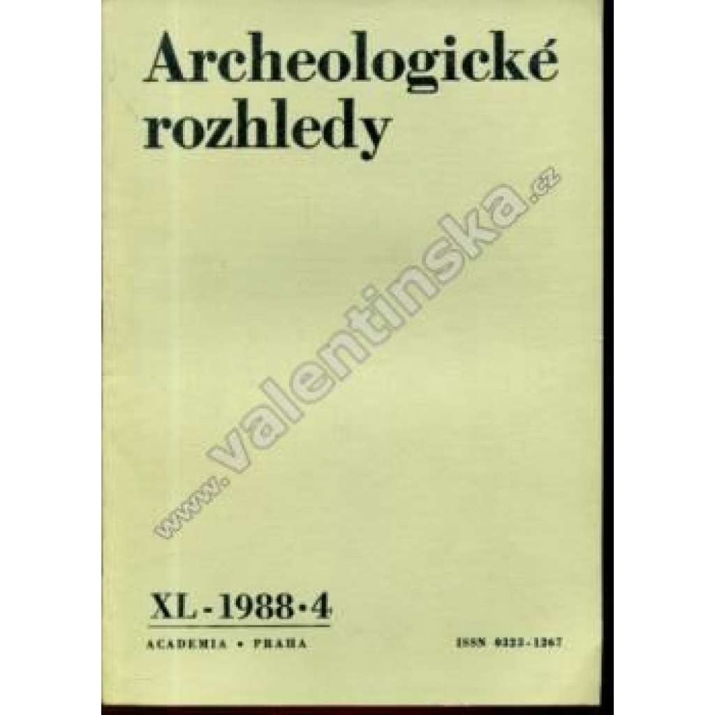 Archeologické rozhledy, XL. (1988), č. 4 (časopis, archeologie, mj. Pravěké osídlení Sedmihoří, On the problems of settlements of the Avar Khaganate Period in Slovakia [Avaři - Slovensko])