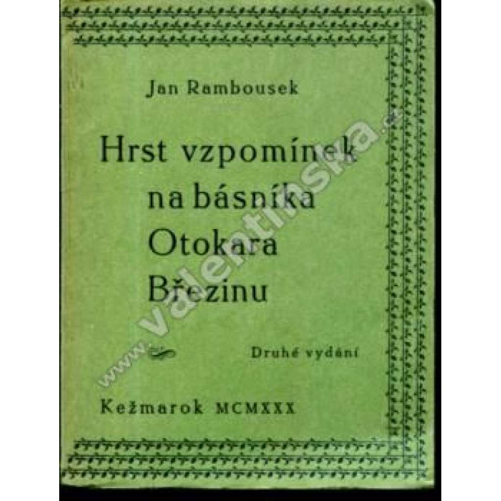 Hrst vzpomínek na básníka Březinu