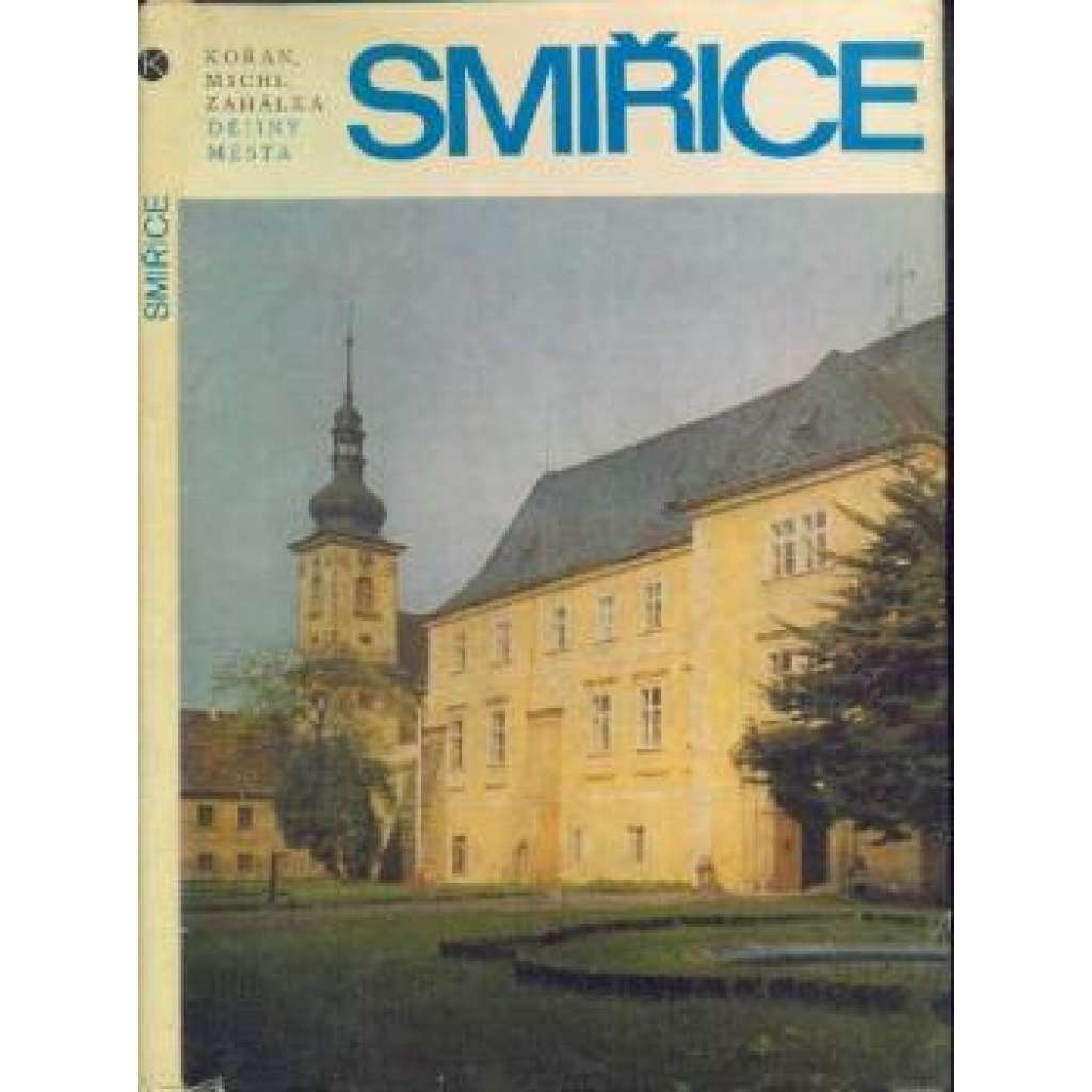 Stručné dějiny města Smiřice