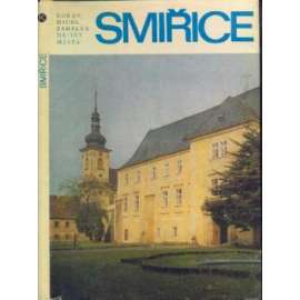 Stručné dějiny města Smiřice Stručné dějiny města Smiřice