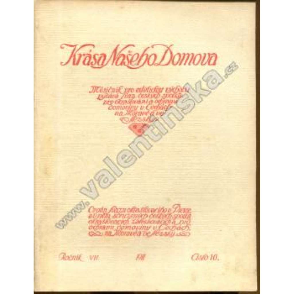 Krása našeho domova, r. VII. (1911), číslo 10 (časopis, mj. Nymburk; Nádraží v květu; Informační tabulky pro turisty; inzerce)