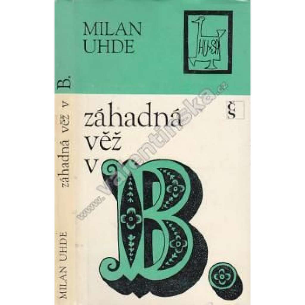 Záhadná věž v B. (edice: HU-SA) [humor, humoristické příběhy, mj. Jan Hus, Jana z Arku, Kateřina Medicejská, Karel Havlíček Borovský]