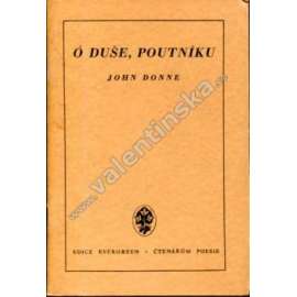 Ó duše, poutníku (Edice Evergreen) [poezie, druhá světová válka, exilové vydání]