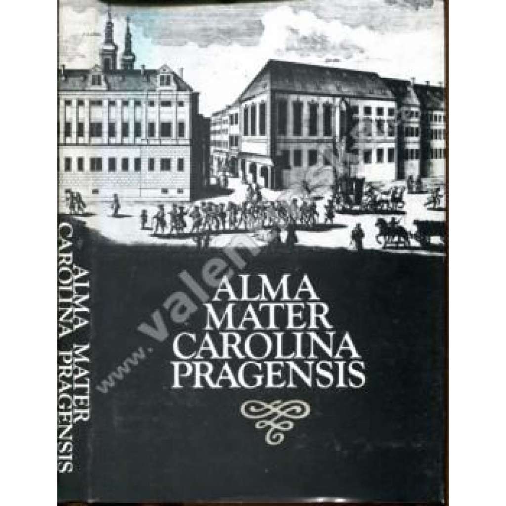 Alma mater Carolina Pragensis