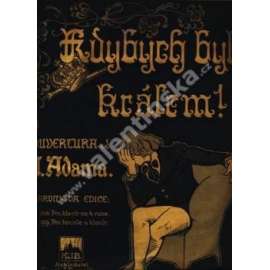 Kdybych byl králem! (noty, housle, piano - klavír)
