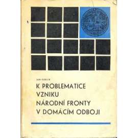 K problematice vzniku národní fronty v domácím odboji - Vývoj odbojové organizace PVVZ na území Čech v letech 1939-41 [protinacistický odboj, protektorát, Petiční výbor Věrni zůstaneme]