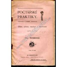 Počtářské praktiky, I. svazek. Sčítání, odčítání, násobení a umocňování (matematika, učebnice, Uherské Hradiště)