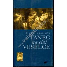 Tanec na cizí veselce