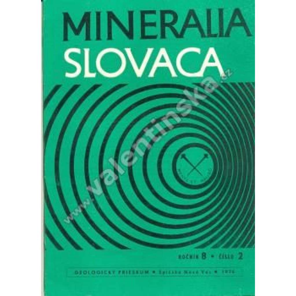 Mineralia Slovaca, roč. 8., č. 2.; 1976 (časopis, geologie, mj. Ložiska a perspektivy těžby ropy v Iráku; Nález barranditu na Slovensku)