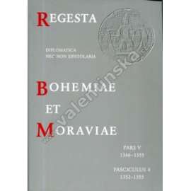 Regesta Bohemiae et Moraviae, V/4 (historie, listiny, diplomatika, pomocné vědy historické)