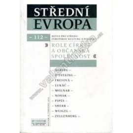 Střední Evropa 112/2002. Role církví a občanská společnost (Revue, politika, náboženství, mj. R. Kučera - Morální selhání posilují vliv komunistů; Občanská společnost a katolická církev; Papežství a moc; NATO, terorismus a nový světový řád)