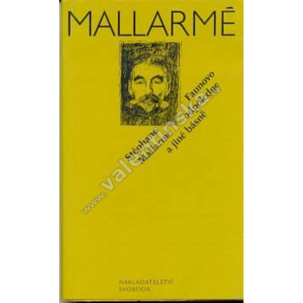 Faunovo odpoledne a jiné básně (Stéphane Mallarmé, poezie) Faunovo odpoledne a jiné básně (Stéphane Mallarmé, poezie)