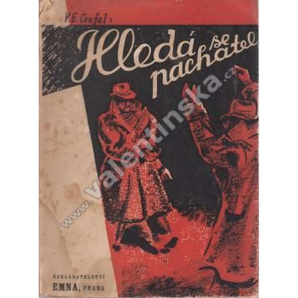 Hledá se pachatel. Kriminální příběh tří hodin (edice: Edice mladých národních autorů) [divadelní hra; obálka Zdeněk Vítek]