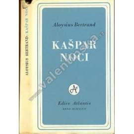 Kašpar noci (edice: Atlantis, sv. 66) [poezie, bibliofilie; grafika - lept a podpis Václav Zykmund]