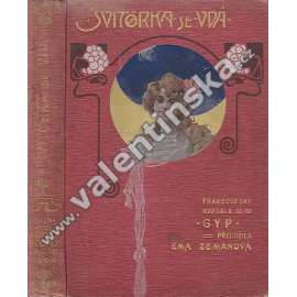 Švitorka se vdá. Dívčí román (ilustrace K. V. Muttich; secesní vazba)