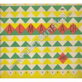 Almanach Klubu čtenářů - jaro 1961 (František Branislav - Chopinův stesk, Myšlenkou na Berlioze; Bertolt Brecht, Básně z pozůstalosti v překladech L. Kundery; L. Aškenazy - Země; Národní umělec Karel Svolinský)