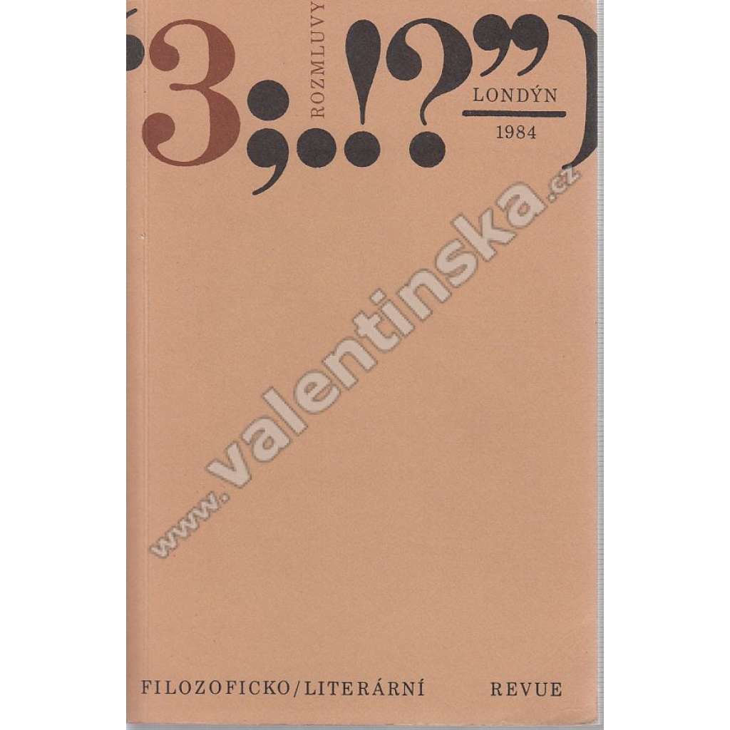 Rozmluvy, 3/1984 (exilové vydání) Filozoficko-literární revue