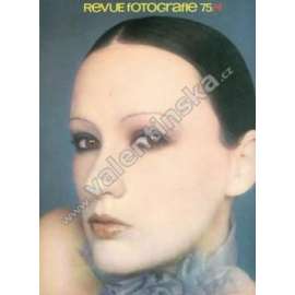Revue Fotografie 75. Ročník XIX. Číslo 4. (časopis, mj. Taras Kuščynskyj - enfant terrible československé fotografie, Ženská otázka, Akty Viery Slávikové)