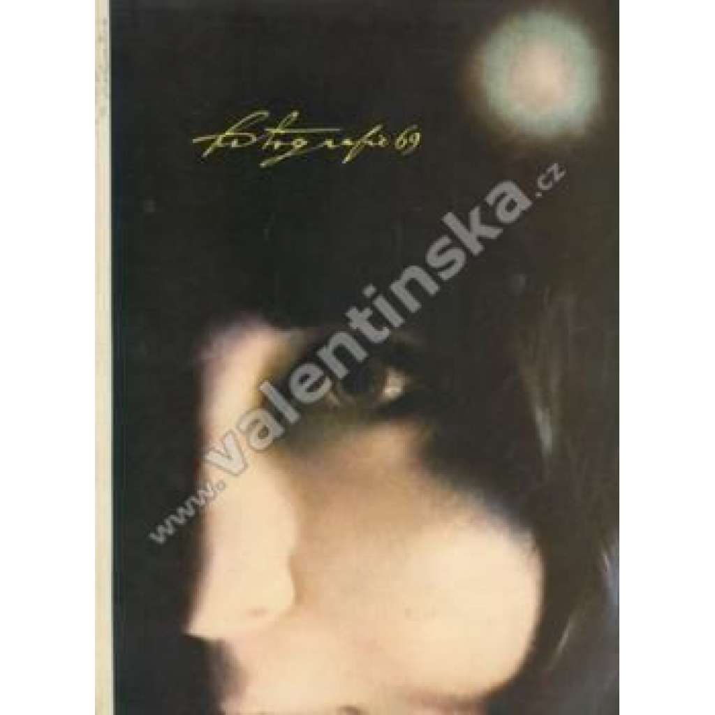 Revue Fotografie 69. Ročník XIII. Číslo 1 (časopis, mj Václav Zykmund - Příroda a civilizace; V. Jírů - Bergamo se ujímá slova; F. Čihák - Makrofotografie Prahy; fotografie J. Čejka, V. Reichmann, P. Merisio)