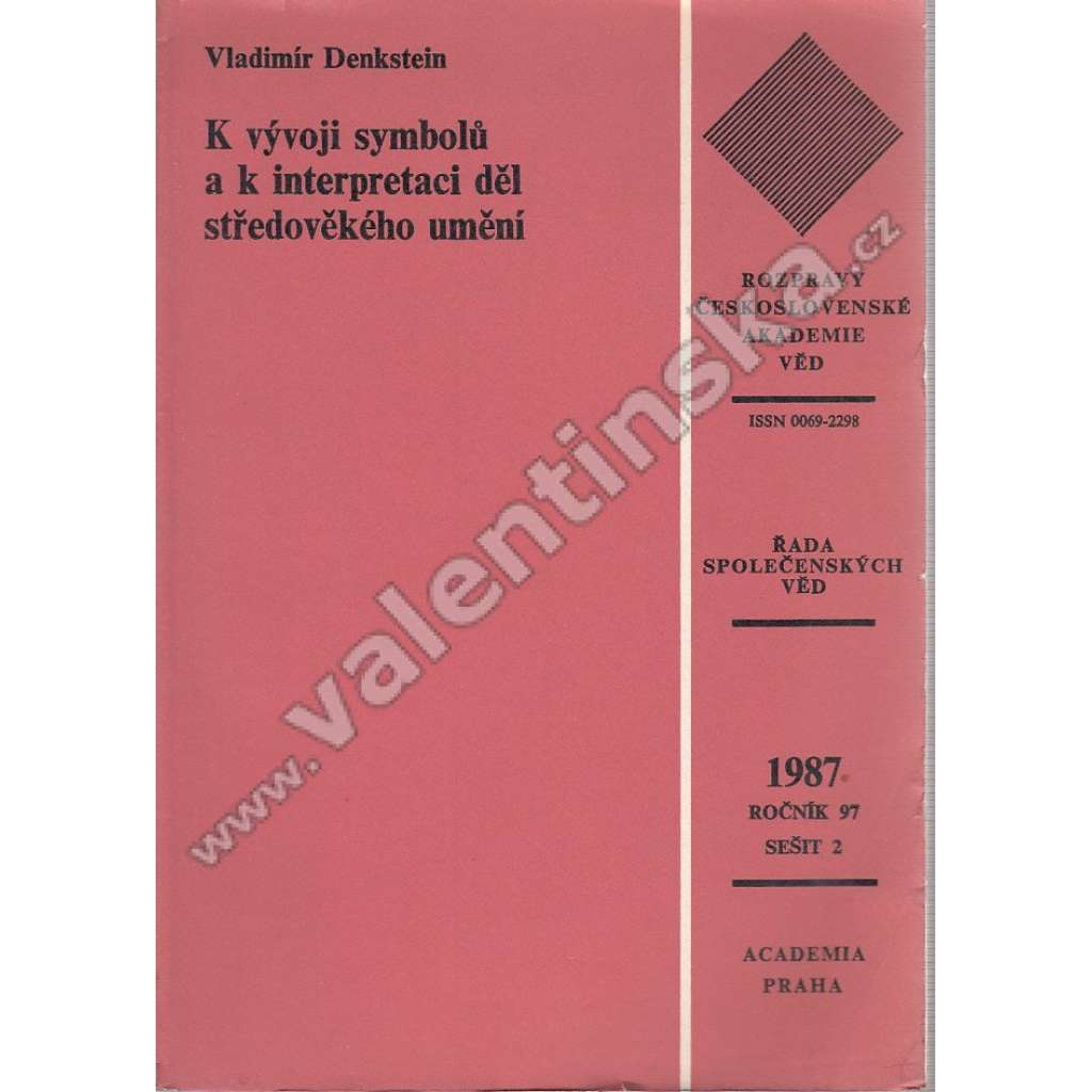 K vývoji symbolů a k interpretaci děl středověkého umění (malířství, ikonografie, mj. Vývoj nejvyšších symbolů ve středověkém umění; Doznění starověké symboliky; Aureola, Mandorla, Nejvyšší insignie v rukou dítěte)