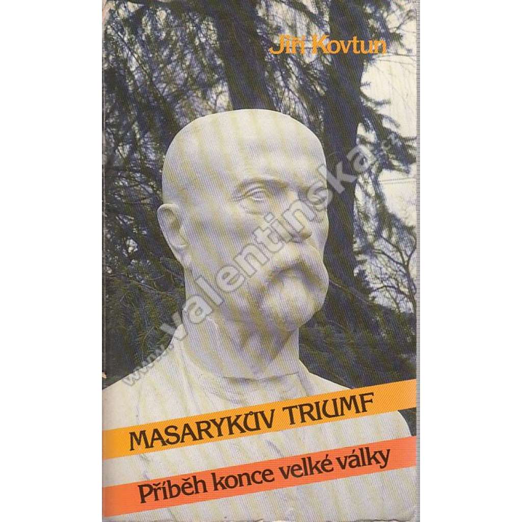 Masarykův triumf (exil - Sixty-Eight Publishers) Masaryk