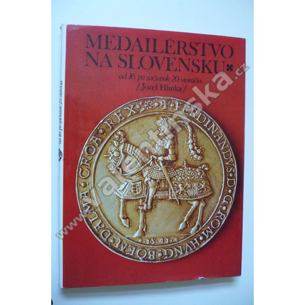 Medailérstvo na Slovensku do 16. po začiatok 20.st