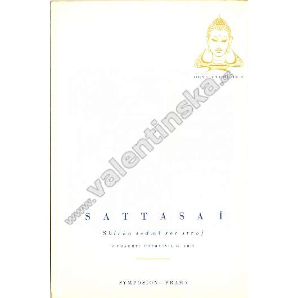 Sattasaí. Sbírka sedmi set strof (výbor - básně z Indie - edice Duše Východu)