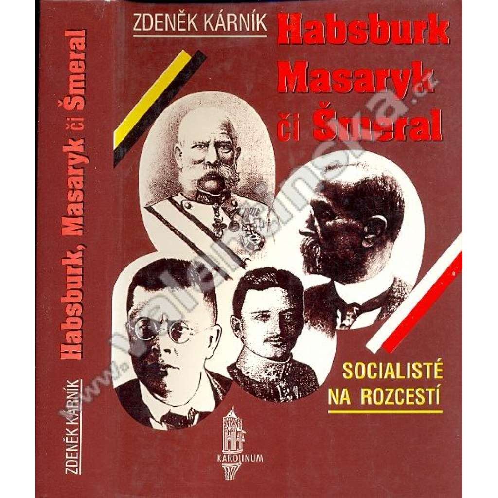Habsburk, Masaryk či Šmeral–socialisté na rozcestí