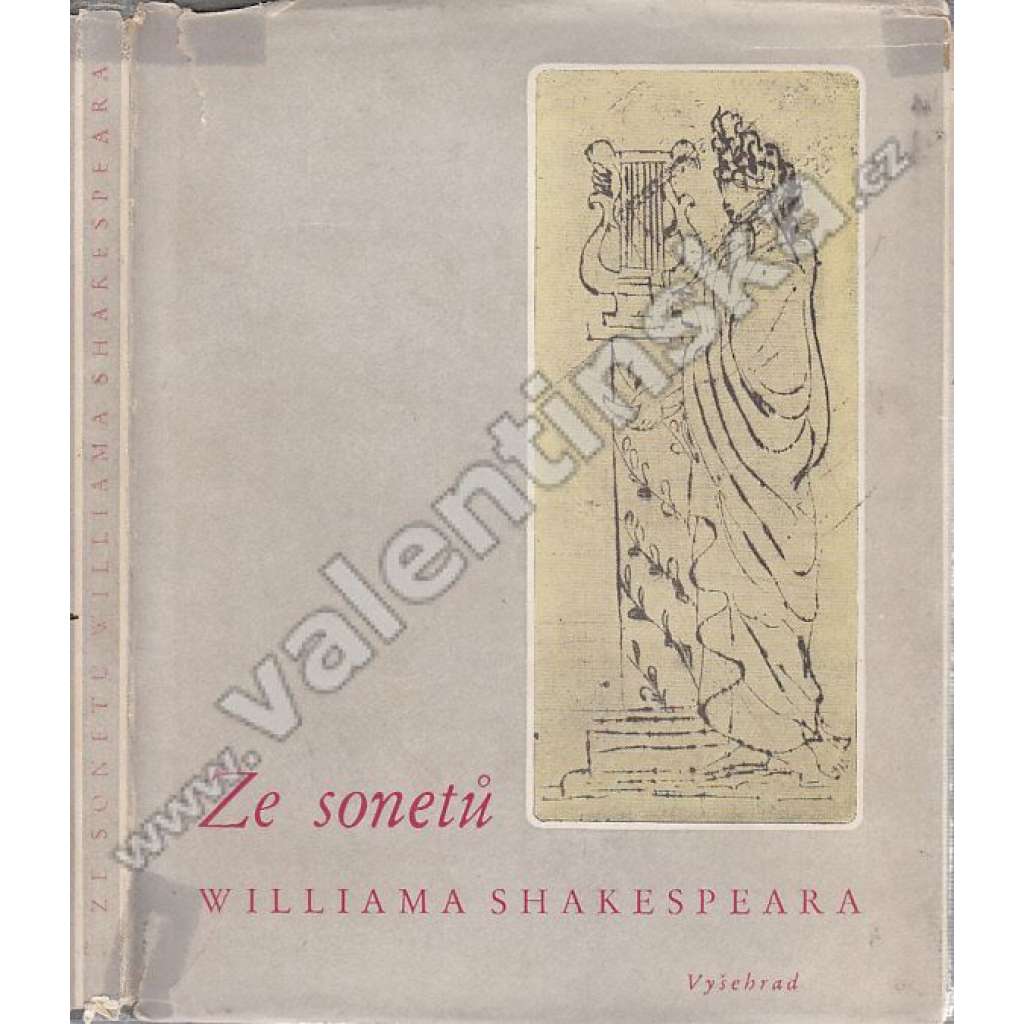 Ze sonetů Williama Shakespeara (edice: Živý odkaz světa, sv. 10) [poezie, William Shakespeare; obálka František Tichý]