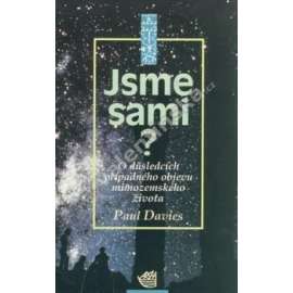 Jsme sami? O důsledcích případného objevu mimozemského života