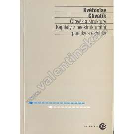 Člověk a struktury - Kapitoly z neostrukturální...