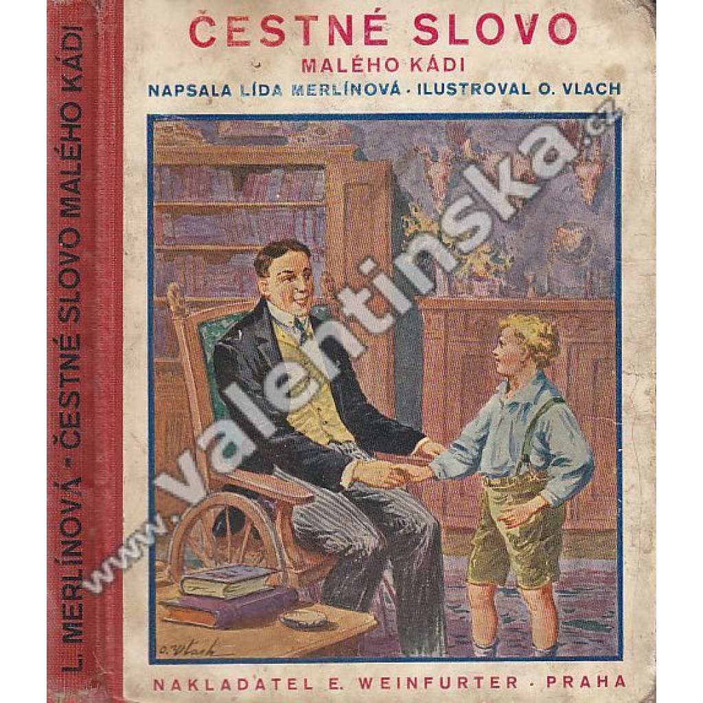 Čestné slovo malého Kádi. Dobrodružství chudého chlapce (román, ilustrace a obálka O. Vlach)