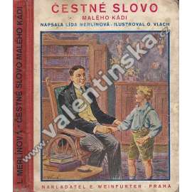 Čestné slovo malého Kádi. Dobrodružství chudého chlapce (román, ilustrace a obálka O. Vlach)