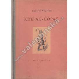 Kdepak - copak (edice: Tulipánek, sv. 3) [dětská literatura. ilustrace Jaroslav Vodrážka]