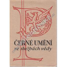 Černé umění ve službách vědy [knihtiskařství, sazečství, knihtisk]