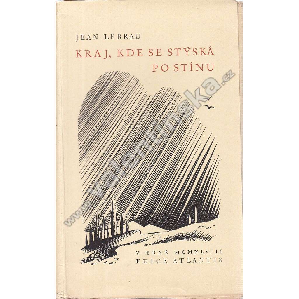 Kraj, kde se stýská po stínu (edice Atlantis, ilustrace Pavel Šimon)