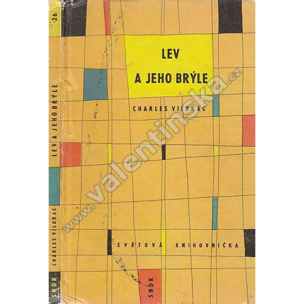 Lev a jeho brýle (edice: Světová knihovnička, sv. 29) [beletrie, dětská literatura; ilustrace Jean Giannini]