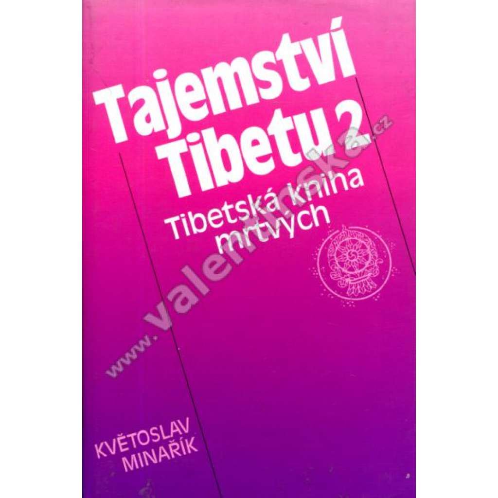 Tajemství Tibetu 2.  Tibetská kniha mrtvých