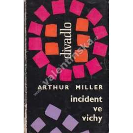 Incident ve Vichy (edice: Divadlo, sv. 86) [divadelní hra, nacionalismus]