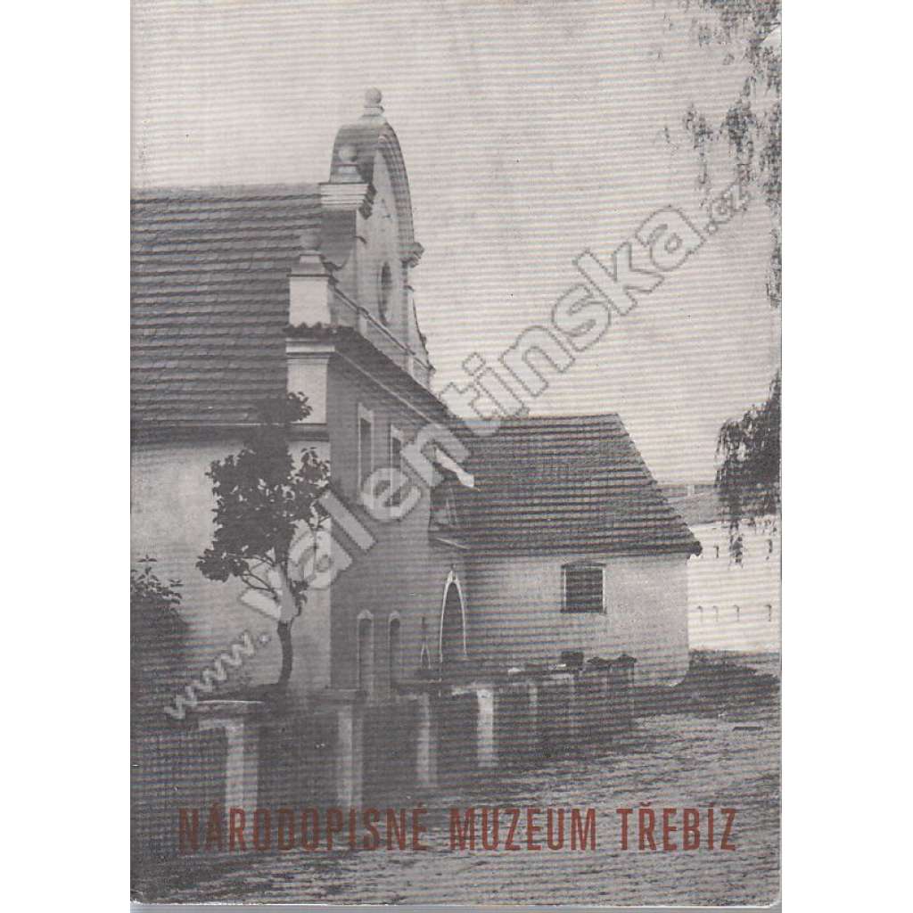 Národopisné muzeum Třebíz (lidová architektura, mj. Slánsko, Lidové stavby Slánska [Slaný])