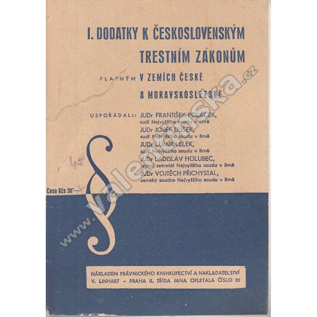 I. dodatky k Českosloveským trestním zákonům (Československo, trestní právo, komunismus)