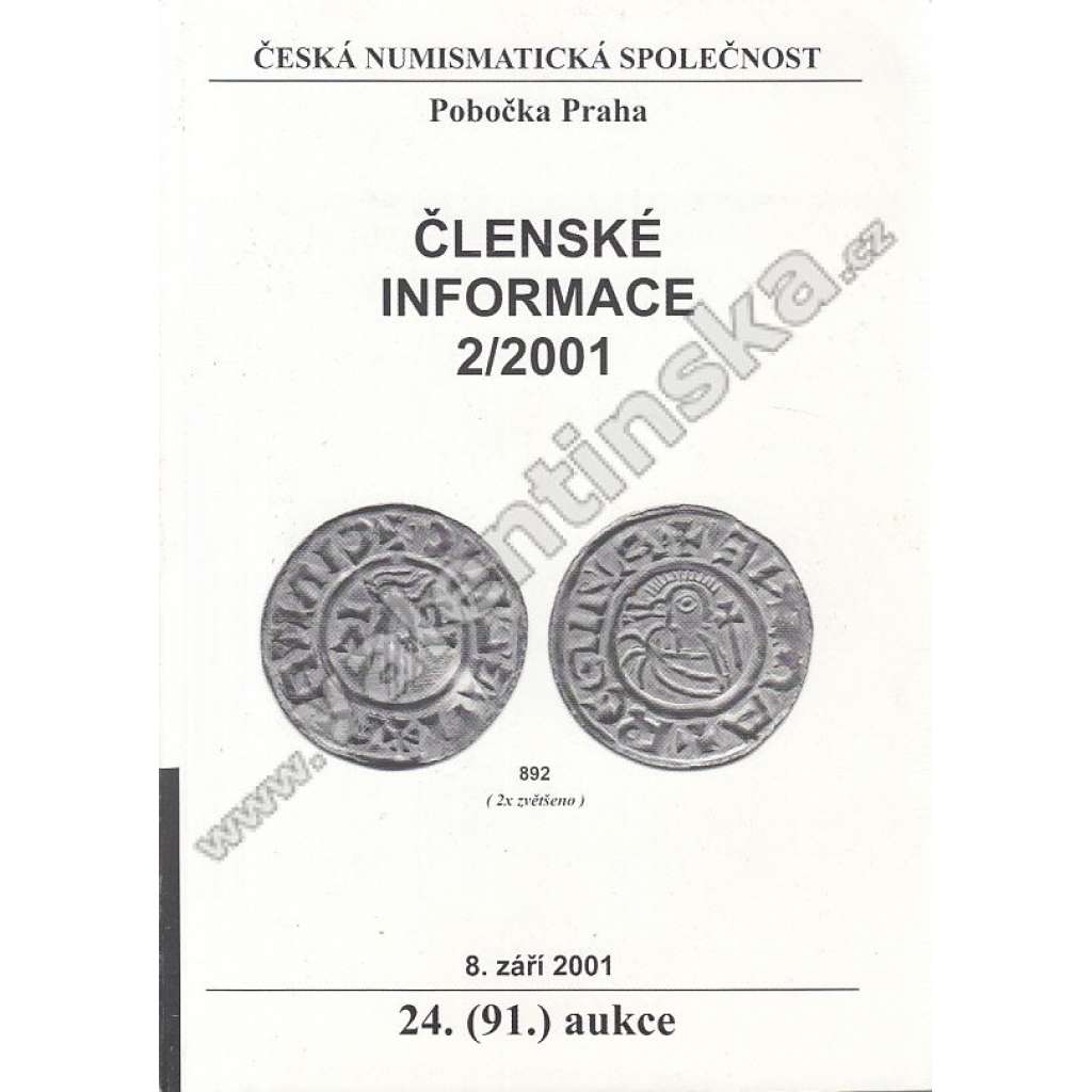Členské informace 2/2001. Česká numismatická společnost (Numismatika, aukční katalog, mj. Emma Regina - tajemná kněžna a její vzácná mince, Kdo je kdo na afrických bankovkách)