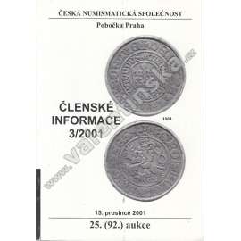 Členské informace 3/2001. Česká numismatická společnost (Numismatika, aukční katalog, mj. Krádež minci v Západočeském muzeu v Plzni, Zajímavá vymyšlená mince 2- groš)