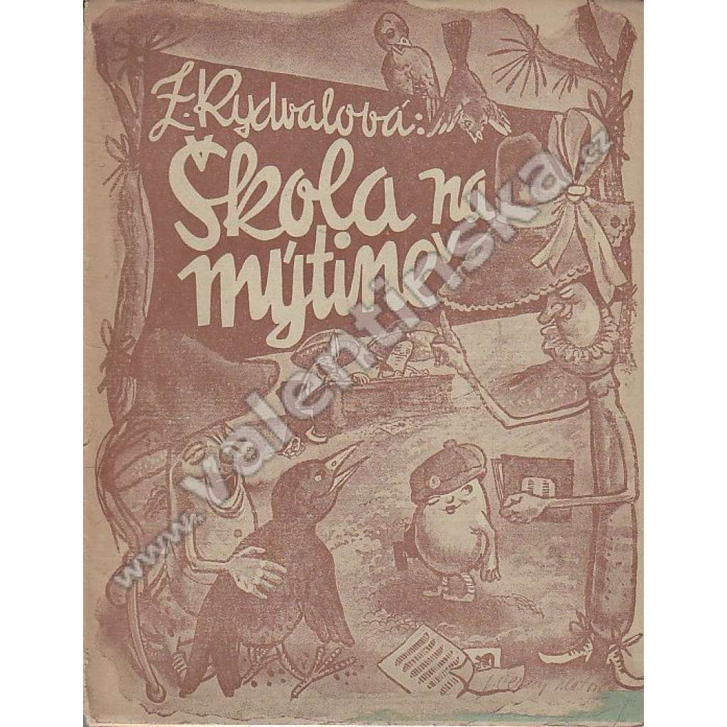 Škola na mýtině (edice: Knihy nové dětské generace, sv. 20) [dětská literatura; ilustrace Jan Černý - Klatovský]