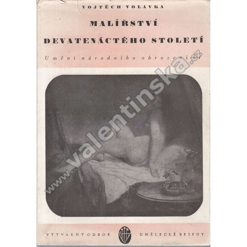 Malířství devatenáctého století. Umění národního obrození, část I. (Josef Navrátil, Josef Mánes, Karel Purkyně, A. Kosárek, J. Čermák, A. Chittussi, V. Hynais - Opona Národní divadlo, Mik. Aleš)