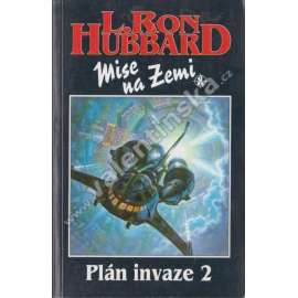 Plán invaze 2. Mise na Zemi (román, sci-fi)