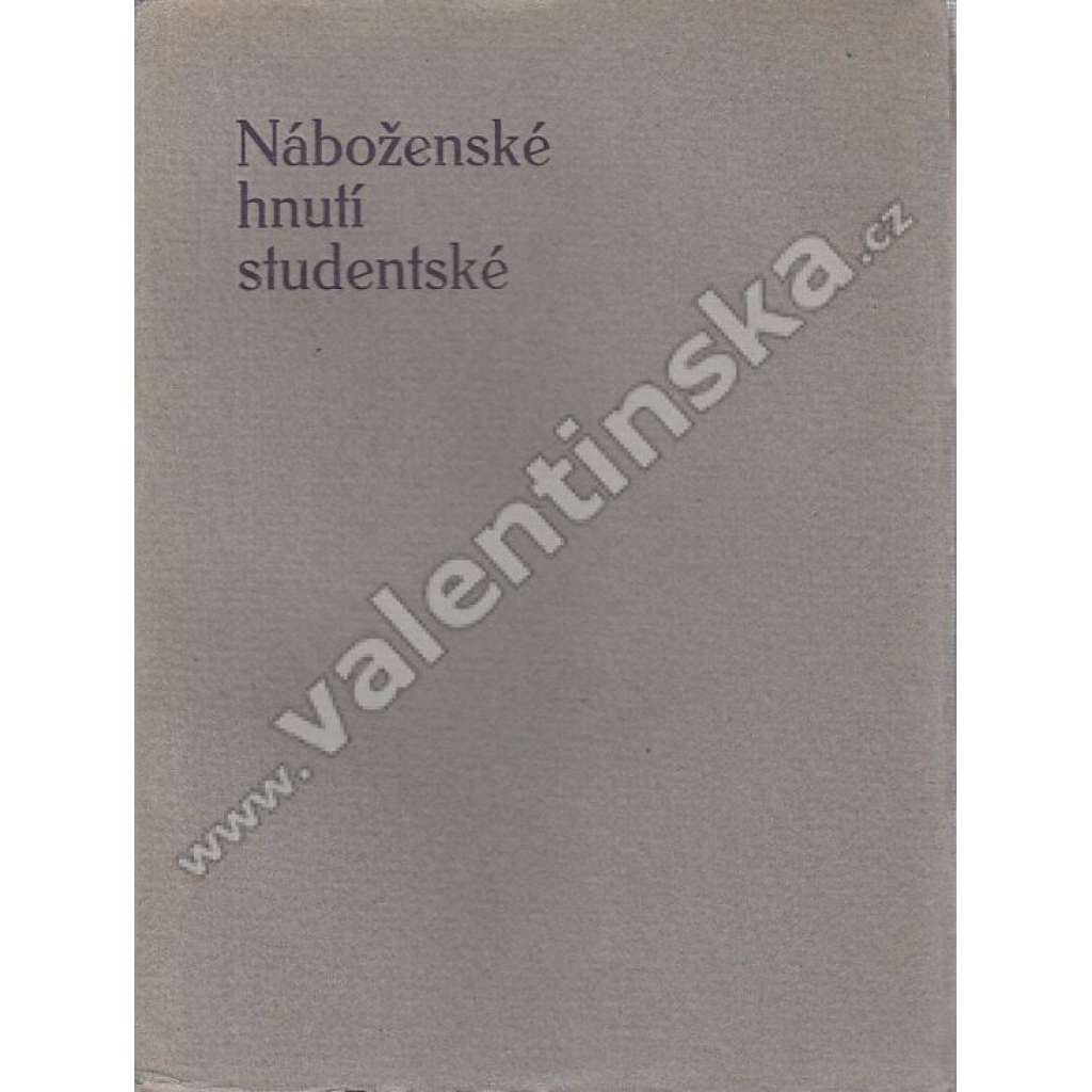 Náboženské hnutí studentské (Křesťanství, mj. Studium Bible, Studium otázek misijních, Dějiny světového svazu)