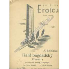 Kalif bagdadský. Předehra (noty, piano - klavír)